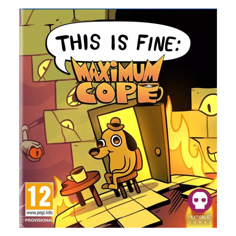 This is Fine: Maximum Cope Special Edition